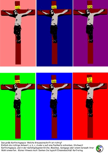 Cartoon: Karfreitagsquiz (medium) by user unknown tagged karfreitag,quiz,inri,ianal,spqr,vsop,irma,out,of,order,kreuz,cross,jesus,christus,kreuzigung