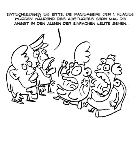 Cartoon: Angst  in den einfachen Augen (medium) by Ludwig tagged crash,air,absturz,klassengesellschaft,reichtum,armut,klasse,erste,class,first,reich,einfach,arm,flugzeug