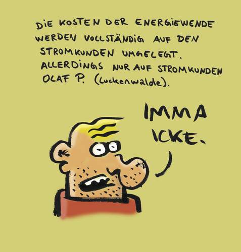 Cartoon: Die Energiewende zahlt Olaf P. (medium) by Ludwig tagged energiewende,energie,strom,kunde,kosten,erneuerbare,energien,ökostrom,stromkunde