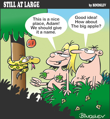 Cartoon: Still at large 67 (medium) by bindslev tagged garden,of,eden,paradise,genesis,edens,adam,eve,big,apple,new,york,bible,story,stories,torah,creation,myth,myths,sunday,school,garden,of,eden,paradise,genesis,edens,adam,eve,big,apple,new,york,bible,story,stories,torah,creation,myth,myths,sunday,school