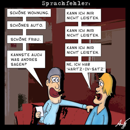 Cartoon: Sprachfehler (medium) by Anjo tagged hartz,iv,satz,armut,sprachfehler