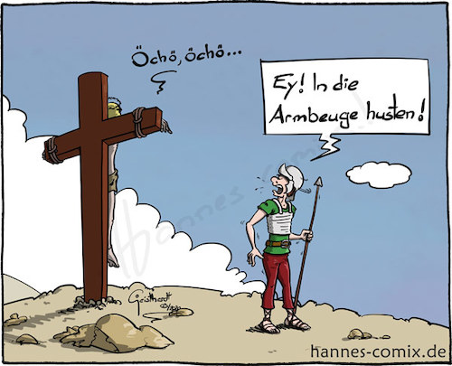 Cartoon: Die Armbeuge (medium) by Hannes tagged ostern,froheostern,kreuz,kreuzigung,römer,happyeaster,gesundheit,health,corona,covid19,virus,epidemie,pandemie