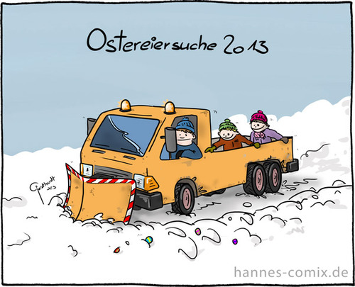 Cartoon: Ostereiersuche (medium) by Hannes tagged eltern,frühling,kinder,ostereiersuche,osterhase,ostern,schnee,schneepflug,wetter