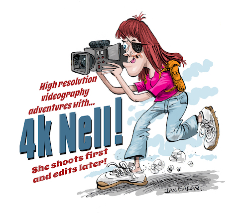 Cartoon: 4K Nell (medium) by Ian Baker tagged 4k,nell,videographer,video,high,definition,shoot,girl,woman,fictitious,character,merchandise,humour,comedy,humor,satire,parody,ian,baker,cartoon,caricature,illustration,shirt,design