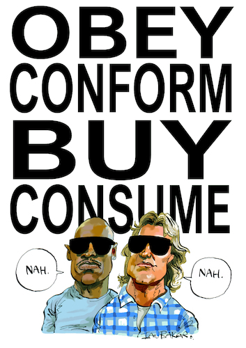 Cartoon: They Live (medium) by Ian Baker tagged they,live,horror,sci,fi,film,music,80s,roddy,piper,keith,david,john,carpenter,aliens,monsters,advertising,marketing,invasion,ugly,glasses,ian,baker,cartoon,caricature,parody,satire,gag,humour,joke