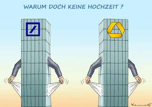 Cartoon: KEINE HOCHZEIT DER GIGANTEN (medium) by marian kamensky tagged deutsche,bank,commerzbank,fusion,bibel,weisheit,geld,kapital,deutsche,bank,commerzbank,fusion,bibel,weisheit,geld,kapital