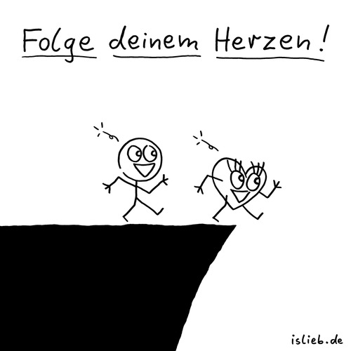 Cartoon: Folge deinem Herzen! (medium) by islieb tagged islieb,strichmännchen,abgrund,liebe,herz
