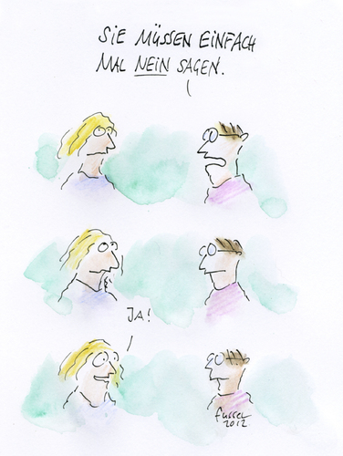 Cartoon: Einfach mal Neinsagen (medium) by fussel tagged sagen,nein,neinsagen,einfach,einfach,neinsagen,nein,sagen