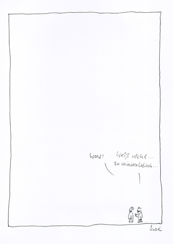 Cartoon: Weniger ist mehr oder weniger (medium) by fussel tagged nichts,mehr,weniger,kunst,minimalismus