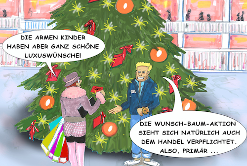 Cartoon: Wunschbaum (medium) by SoRei tagged geschenke,kinder,kunden,weihnachtsbaum,kauhaus,wunschbaumaktion,aktion,hilfe,gnade,spendenaktion,mildtätigkeit,wünsche,kinderwünsche,armut,arme,sozial,schwach,kinderarmut,wohlstand,gewissen,schlechtes,konsum,luxus,artikel,handel,einzelhandel,unterstützung,fördern,förderung,moral,doppelmoral,nächstenliebe,gaben,not,lindern,verkäufer,verkaufspersonal,verkaufstrick,heuchelei,saison,sammlung,abschöpfen,gewinnmaximierung,umsatz,rentabilität,zielgruppe,teilen,hilfsbereitschaft,motivation,motiv,kaufentscheidung,preissegment,win,strategie,spieletheorie,psychologie,objektwegnahme,nutzen,kosten,geschenke,kinder,kunden,weihnachtsbaum,kauhaus,wunschbaumaktion,aktion,hilfe,gnade,spendenaktion,mildtätigkeit,wünsche,kinderwünsche,armut,arme,sozial,schwach,kinderarmut,wohlstand,gewissen,schlechtes,konsum,luxus,artikel,handel,einzelhandel,unterstützung,fördern,förderung,moral,doppelmoral,nächstenliebe,gaben,not,lindern,verkäufer,verkaufspersonal,verkaufstrick,heuchelei,saison,sammlung,abschöpfen,gewinnmaximierung,umsatz,rentabilität,zielgruppe,teilen,hilfsbereitschaft,motivation,motiv,kaufentscheidung,preissegment,win,strategie,spieletheorie,psychologie,objektwegnahme,nutzen,kosten