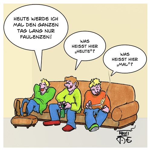 Faulenzen Faulenzen