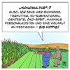 Cartoon: Monokultur (small) by Timo Essner tagged monokultur landwirtschaft gentechnik genpflanzen genmais testfelder chemie dünger düngemittel pestizide insektizide glyphosat natur biologische vielfalt bienen insekten flora fauna personal personalkosten intensive bodennutzung cartoon timo essner