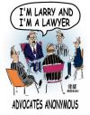 Cartoon: Advocates Anonymous (small) by Paul Brennan tagged lawyer,attorney,advocate,solicitor,law