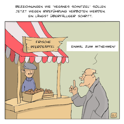 Cartoon: Verbraucherschutz (medium) by Uliwood tagged cartoon,vegan,schnitzel,wurst,irreführung,lebensmittel,transparenz,agrarminister,schmidt,pferdeäpfel,politik,wirtschaft,klarheit,ernährung,veganer,vegetarier,fleisch