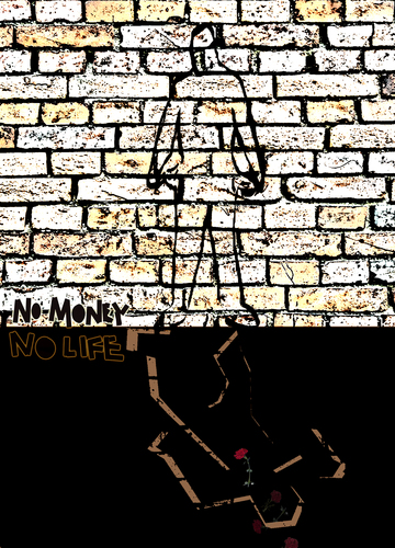 Cartoon: no money no life (medium) by afroditi tagged politics,people,money,life,no