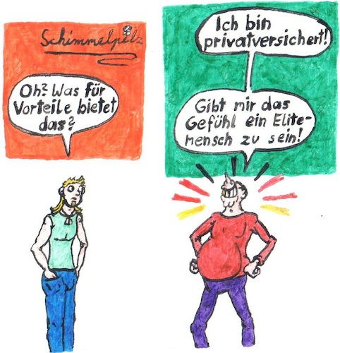 Cartoon: Private Krankenversicherung (medium) by Schimmelpelz-pilz tagged krankenkasse,privat,versichert,versicherung,privatversicherung,elitär,elite,geld,prestige,snob,snobbismus,arroganz