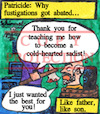 Cartoon: why fustigations got abated... (small) by Schimmelpelz-pilz tagged father,son,patricide,fustigation,beat,hit,education,raise,child,children,family,murder,murderer,abuse,abusing