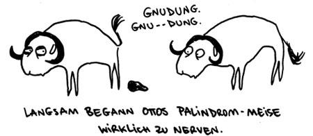 Cartoon: Gnudung. (medium) by puvo tagged gnu,palindrom