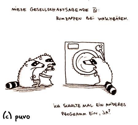Cartoon: Miese Gesellschaftsabende IV (medium) by puvo tagged waschbär,racoon,gesellschaft,abend,evening,social,zapping,fernsehen,tv,waschmaschine,machine,wash