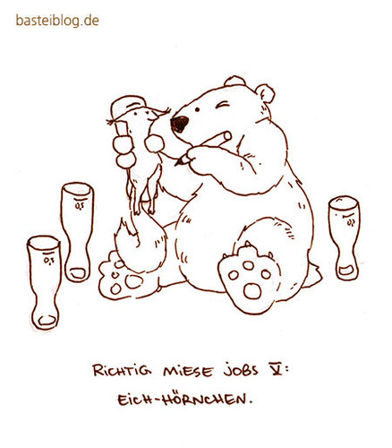 Cartoon: Miese Jobs - Eich-Hörnchen (medium) by puvo tagged eichhörnchen,squirrel,eichstrich,bier,bierglas,glas,eichen,bär,job,arbeit,stress,mies