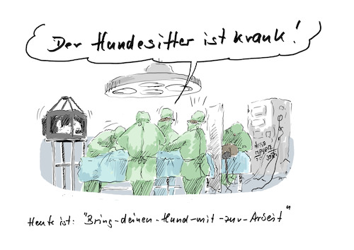 Cartoon: Heute ist... (medium) by Jori Niggemeyer tagged heuteist,hund,arbeit,op,ärzte,arzt,ärztinnen,operation,jori,joricartoon,niggemeyer,joriniggemeyer,cartoon,karikatur,heuteist,hund,arbeit,op,ärzte,arzt,ärztinnen,operation,jori,joricartoon,niggemeyer,joriniggemeyer,cartoon,karikatur