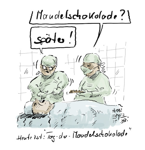 Cartoon: Heute ist ... (medium) by Jori Niggemeyer tagged heuteist,tagdermandelschokolade,madelschokolade,schokolade,mandeln,mandelop,arzt,ärzte,operation,krankenhaus,ärztinnen,jori,joricartoon,niggemeyer,joriniggemeyer,cartoon,karikatur,heuteist,tagdermandelschokolade,madelschokolade,schokolade,mandeln,mandelop,arzt,ärzte,operation,krankenhaus,ärztinnen,jori,joricartoon,niggemeyer,joriniggemeyer,cartoon,karikatur