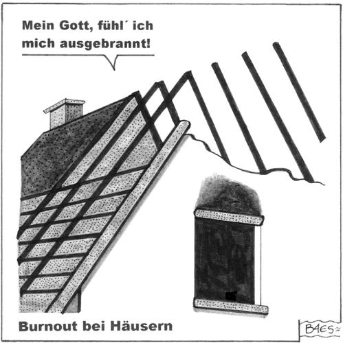 Burnout bei Häusern Burnout bei Häusern