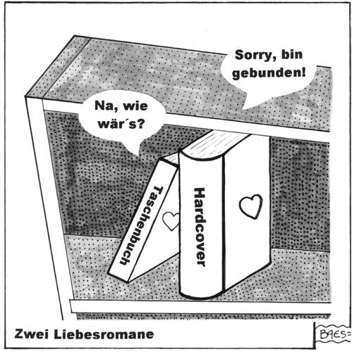 Cartoon: Zwei Liebesromane (medium) by BAES tagged buch,romasn,liebe,liebesroman,single,taschebuch,hardcover,gebunden,bücherei,buch,romane,literatur,single,taschebuch,hardcover,gebunden,bücherei,liebe