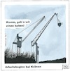 Cartoon: Arbeitsbeginn bei Kränen (small) by BAES tagged kräne,bauen,wirtschaft,baustelle,arbeit,arbeitsbeginn,trinken,alkohol