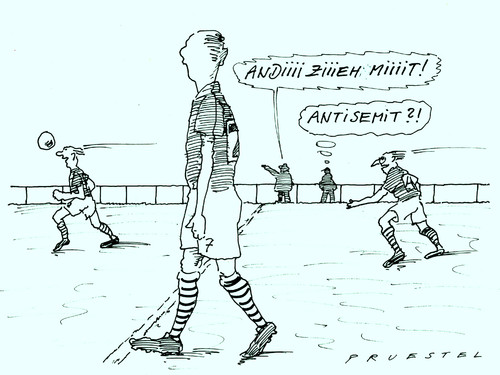 Cartoon: antisemit (medium) by Andreas Prüstel tagged antisemitismus,antisemit,deutsche,judentum,fußball,cartoon,karikatur,andreas,pruestel,antisemitismus,antisemit,deutsche,judentum,fußball,cartoon,karikatur,andreas,pruestel