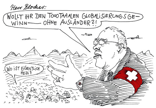 Cartoon: christoph blocher (medium) by Andreas Prüstel tagged schweiz,referendum,zuwanderungsbeschränkungen,ausländer,einwanderer,svp,christoph,blocher,globalisierung,wohlstand,cartoon,karikatur,andreas,pruestel,schweiz,referendum,zuwanderungsbeschränkungen,ausländer,einwanderer,svp,christoph,blocher,globalisierung,wohlstand,cartoon,karikatur,andreas,pruestel