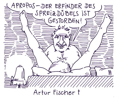 Cartoon: fischer-dübel (medium) by Andreas Prüstel tagged artur,fischer,spreizdübel,erfindung,erfinder,cartoon,karikatur,andreas,pruestel,artur,fischer,spreizdübel,erfindung,erfinder,cartoon,karikatur,andreas,pruestel