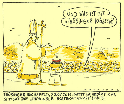 Cartoon: heiligsprechung (medium) by Andreas Prüstel tagged papst,benedikt,papstbesuch,thüringen,rostbratwurst,klöße,eichsfeld,papst,benedikt,papstbesuch,rostbratwurst