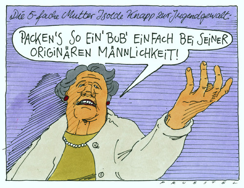 Cartoon: jugendgewalt (medium) by Andreas Prüstel tagged isolde,knapp,bube,männlichkeit,jugendgewalt,cartoon,karikatur,andreas,pruestel,isolde,knapp,bube,männlichkeit,jugendgewalt,cartoon,karikatur,andreas,pruestel