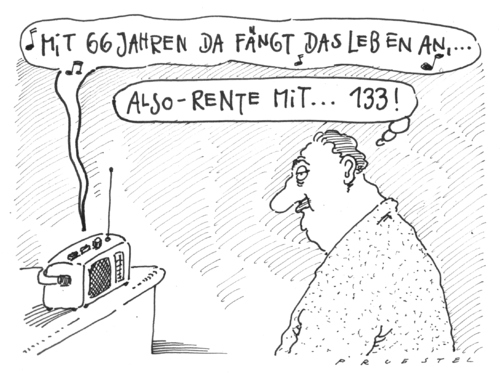 Cartoon: plus 67 (medium) by Andreas Prüstel tagged renteneintrittsalter,rentenalterdiskussion,schlager,udojürgens,rente,renteneintrittsalter,67,70,flexibilitaet,alter,arbeit,rentenempfänger,senioren,job,arbeiten,udo jürgens,schlager,udo,jürgens