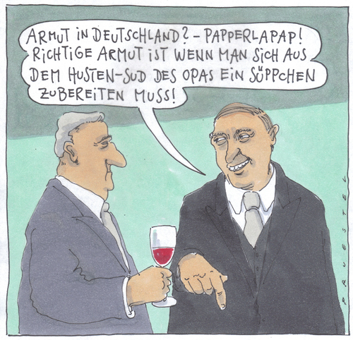 Cartoon: richtige armut (medium) by Andreas Prüstel tagged armut,deutschland,wohlstandsschere,armut,deutschland,wohlstand,reich,schere,arm,reichtum