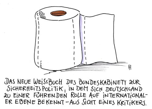 Cartoon: weissbuch (medium) by Andreas Prüstel tagged weissbuch,bundeskabinett,sicherheitspolitik,deutschland,globale,vewrantwortung,führende,rolle,kritiker,cartoon,karikatur,andreas,pruestel,weissbuch,bundeskabinett,sicherheitspolitik,deutschland,globale,vewrantwortung,führende,rolle,kritiker,cartoon,karikatur,andreas,pruestel