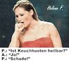 Cartoon: helene f. (small) by Andreas Prüstel tagged helene,fischer,keuchhusten,cartoon,collage,andreas,pruestel