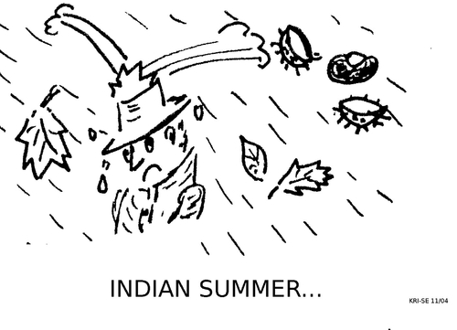 Cartoon: Indian Summer (medium) by KRI-SE tagged mistwetter,wetter,jahreszeiten,indiansummer,herbst,oktober