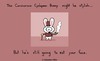 Cartoon: Cyclop Bunny (small) by sebreg tagged bunny,rabbit,cyclop,silly,humor,fun