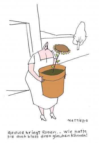 Cartoon: Geduld bringt Rosen (medium) by Mattiello tagged frau,blume,rosen,geduld,frau,blume,rose,pflanzen,botanik,garten,geduld,natur,sonnenblume,topfpflanze,glaube,hoffnung,enttäuschung,romantik