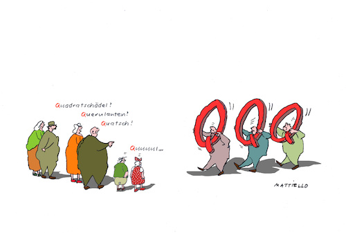 Cartoon: Q (medium) by Mattiello tagged verschwörungstheorien,coronaleugner,maskenverweigerer,besserwisser,wissenschaftsfeinde,querdenker,querulanten,verschwörungstheorien,coronaleugner,maskenverweigerer,besserwisser,wissenschaftsfeinde,querdenker,querulanten