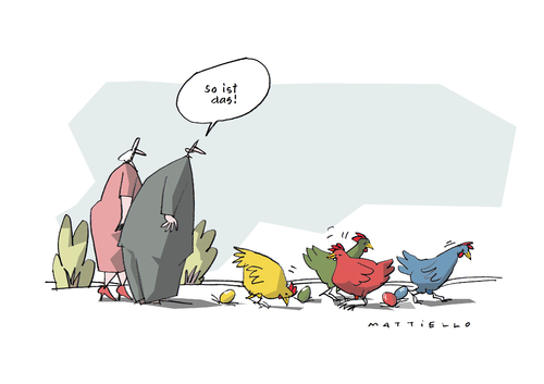 Cartoon: So ist das (medium) by Mattiello tagged ostern,eier,hühner,farben,ostern,eier,hühner,farben