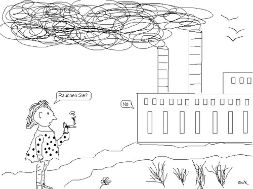 Cartoon: Dreiste Lüge (medium) by Edzard von Keitz tagged rauchen,sie,nö,fabrik,frau,industrie,rauch,qualm,schornstein