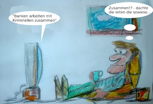 Cartoon: wirre gedanken (medium) by ab tagged banken,geld,wäsche,kriminalität,verbrechen