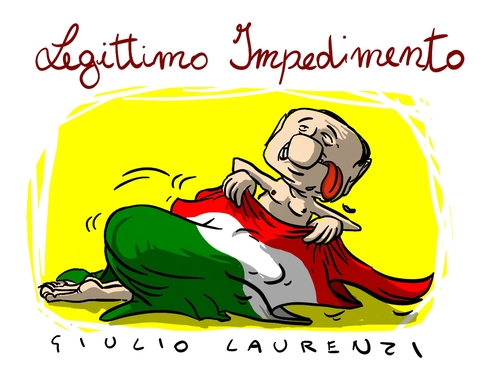 Cartoon: Legittimo Impedimento (medium) by Giulio Laurenzi tagged legittimo,impedimento