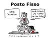 Cartoon: Posto Fisso (small) by Giulio Laurenzi tagged politics,italy