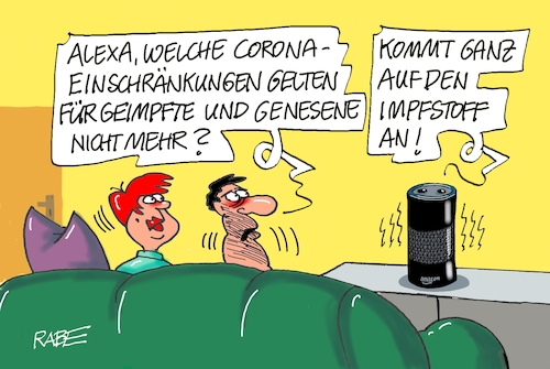 Cartoon: Alexa spricht (medium) by RABE tagged corona,bundländerkonferenz,merkel,kanzleramt,lockerungen,stufenplan,öffnungen,lockdown,shutdown,baumärkte,impfdosen,rki,fallzahlen,inzidenzwert,spahn,impfzentren,impfreihenfolge,notbremse,alexa,amazon,freiheiten,geimpfte,genesene,einschränkungen,corona,bundländerkonferenz,merkel,kanzleramt,lockerungen,stufenplan,öffnungen,lockdown,shutdown,baumärkte,impfdosen,rki,fallzahlen,inzidenzwert,spahn,impfzentren,impfreihenfolge,notbremse,alexa,amazon,freiheiten,geimpfte,genesene,einschränkungen