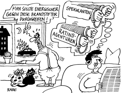 Cartoon: Brandstifter (medium) by RABE tagged brandstifter,brand,pkw,autos,berlin,bundesregierung,senat,bürgermeister,kanzlerin,euro,krise,schuldenkrise,spekulanten,börse,anleger,dax,dowjones,kredit,geld,gewinn,ratingagentur,börsianer,finanzchefs,eu,brüssel,polizei,durchgreifen,festnahme,handschellen,gefängnis,bestrafung,innenminister,friedrich,csu,cdu,ehepaar,frau,mann,katzen,fenster,couch,zeitung,brandsatz,flamme,löschen,feuerwehr,straßenschlachten,innenminister,bundesregierung,kanzlerin,merkel,cdu,csu,polizei,polizeieinsatz,löscheinsatz,bestrafung,gefängnis,brandstifter,pkw,bürgermeister