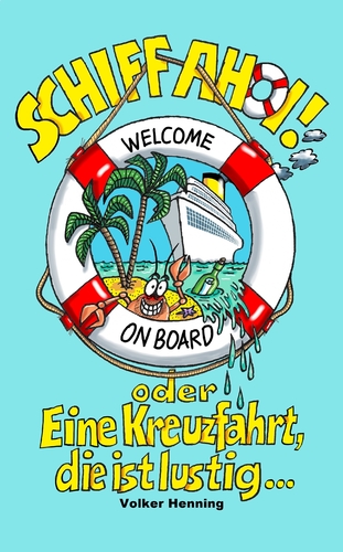 Cartoon: Buchcover (medium) by RABE tagged kreuzfahrt,rettungsring,meer,kreuzfahrt,rettungsring,meer